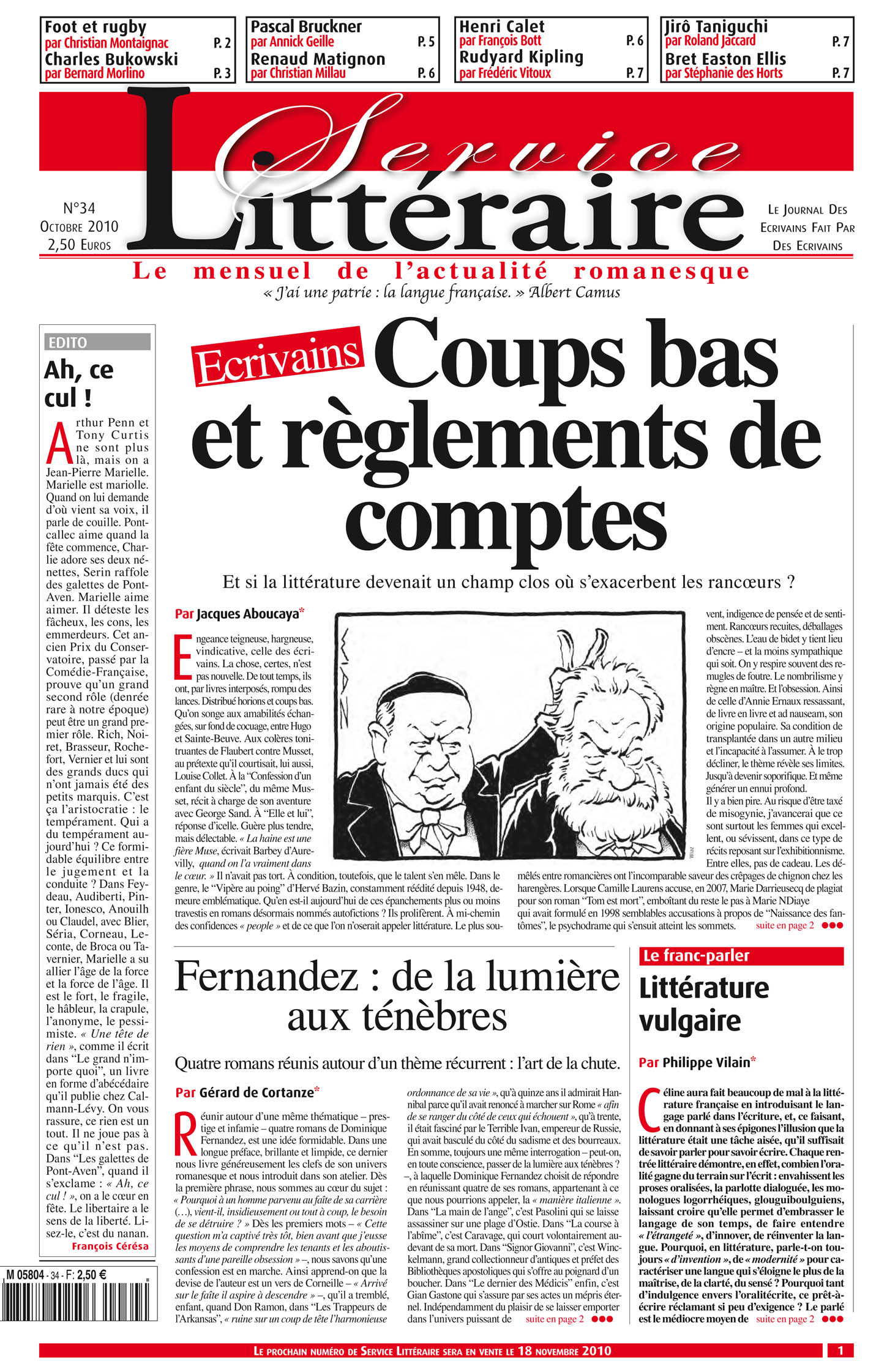 Coups bas et règlements de comptes