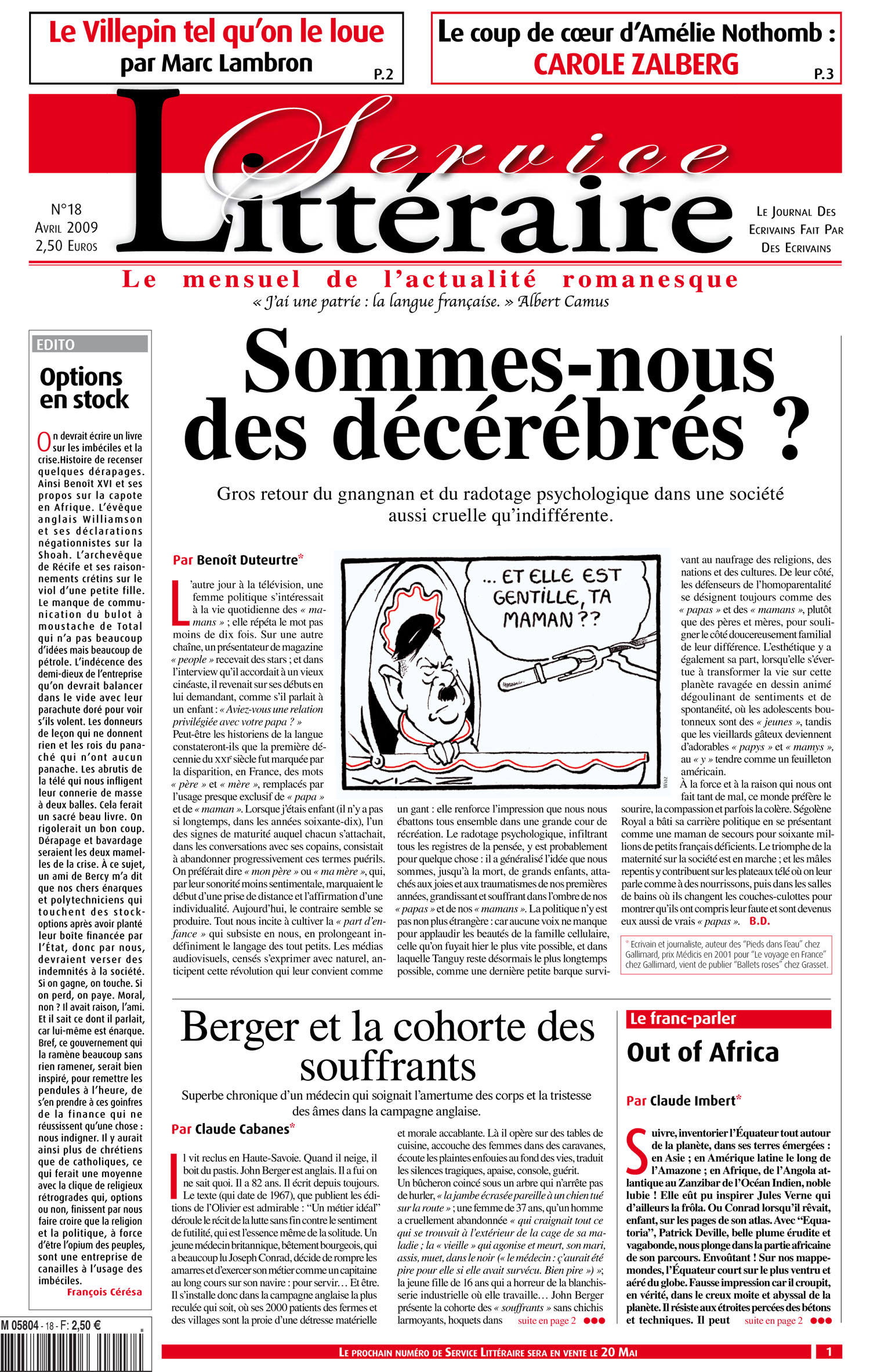 Sommes-nous des décérébrés ?